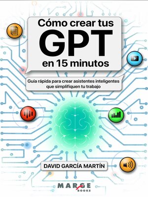 cover image of Cómo crear tus GPT en 15 minutos
